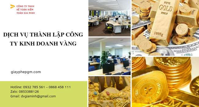 Thủ tục thành lập công ty vàng bạc tại Huyện Chương Mỹ 
