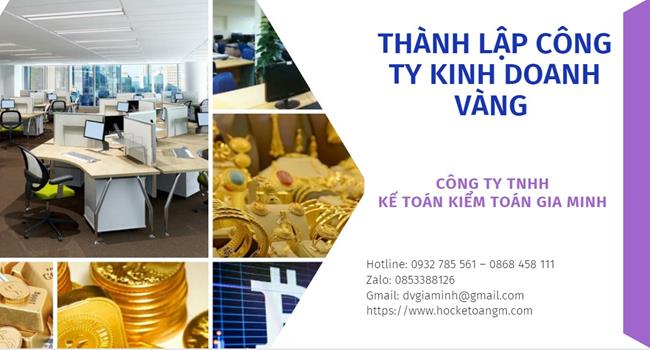Thủ tục thành lập công ty vàng bạc tại Huyện Cờ Đỏ  