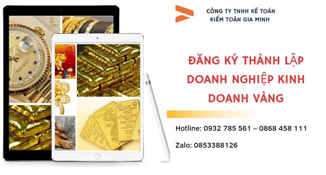 Thủ tục thành lập công ty vàng bạc tại Huyện Hóc Môn