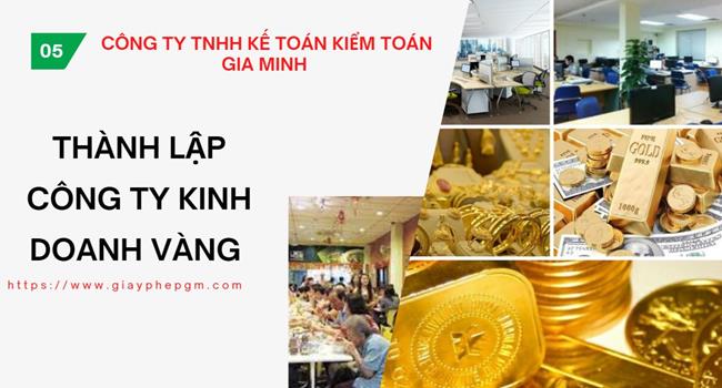 Thủ tục thành lập công ty vàng bạc tại Huyện Mê Linh 