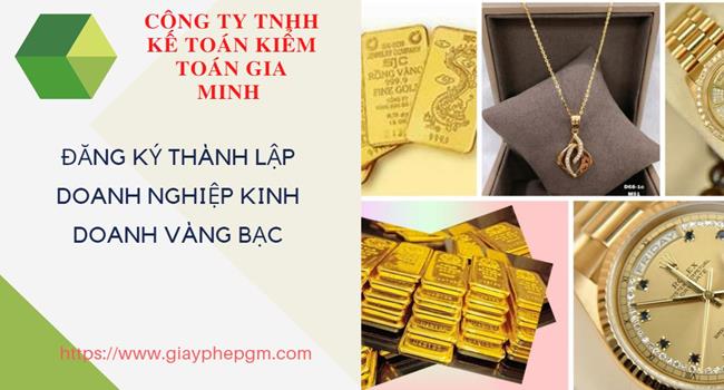 Thủ tục thành lập công ty vàng bạc tại Huyện Mỹ Đức  