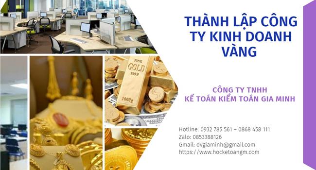 Thủ tục thành lập công ty vàng bạc tại Huyện Thới Lai