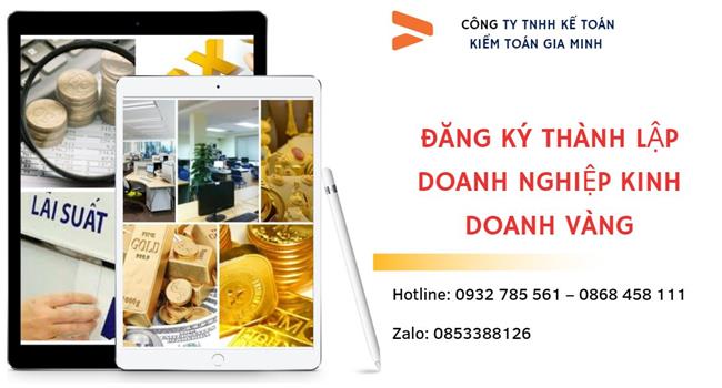 Thủ tục thành lập công ty vàng bạc tại Quận 4  