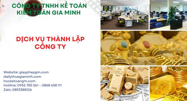 Thủ tục thành lập công ty vàng bạc tại Quận Phú Nhuận 