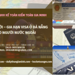XIN CẤP MỚI – GIA HẠN VISA Ở ĐÀ NẴNG CHO NGƯỜI NƯỚC NGOÀI 6 Thủ tục xin mới – gia hạn visa ở Đà Nẵng cho người nước ngoài