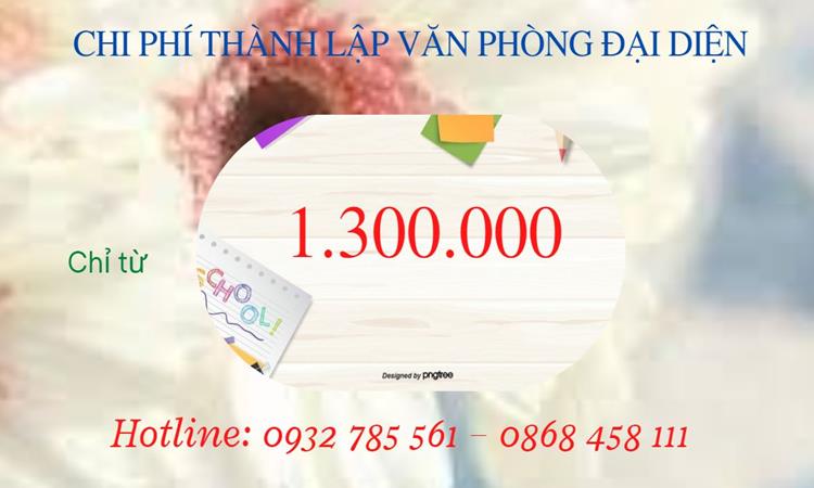 TƯ VẤN THÀNH LẬP THÊM VĂN PHÒNG ĐẠI DIỆN TẠI ĐẮK LẮK 5 Bảng giá thành lập thêm văn phòng đại diện tại Đắk Lắk