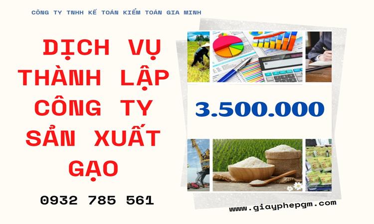 DỊCH VỤ THÀNH LẬP CÔNG TY SẢN XUẤT KINH DOANH GẠO TẠI TPHCM 2 Chi phí thành lập công ty sản xuất kinh doanh gạo tại TPHCM