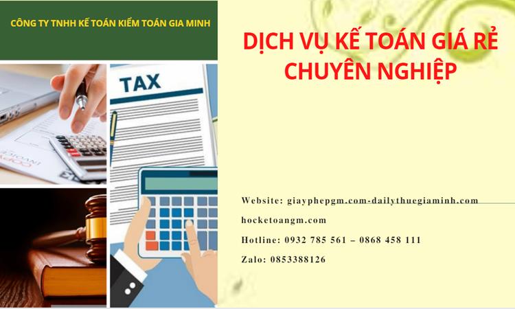 DỊCH VỤ KẾ TOÁN TẠI ĐẮK LẮK GIÁ RẺ CHUYÊN NGHIỆP 4 Dịch vụ kế toán tại Đắk Lắk giá rẻ chuyên nghiệp