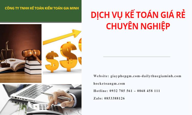 DỊCH VỤ KẾ TOÁN TẠI NINH THUẬN GIÁ RẺ CHUYÊN NGHIỆP 4 Dịch vụ kế toán tại Ninh Thuận giá rẻ chuyên nghiệp