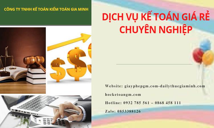 Dịch vụ kế toán tại Tuyên Quang giá rẻ chuyên nghiệp 