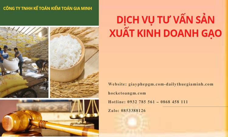 Dịch vụ thành lập công ty sản xuất kinh doanh gạo tại Ninh Thuận 