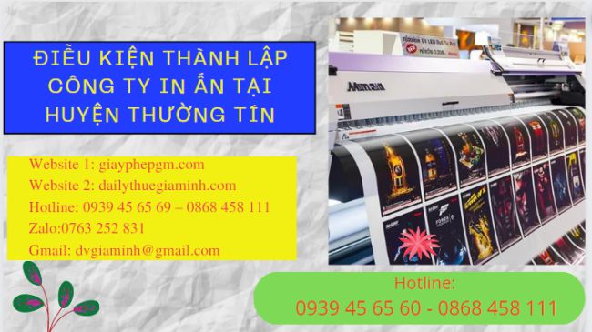 ĐIều kiện thành lập công ty in ấn tạI huyện Thường Tín
