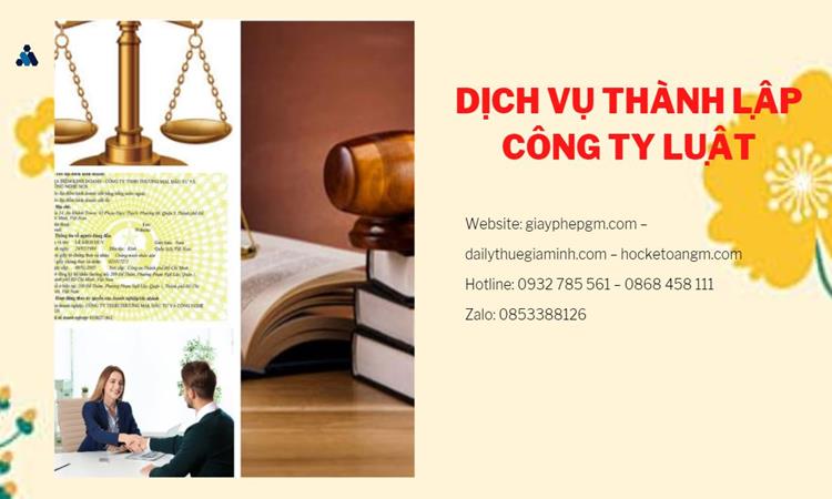 Hướng dẫn thủ tục thành lập công ty Luật tại Đắk Lắk
