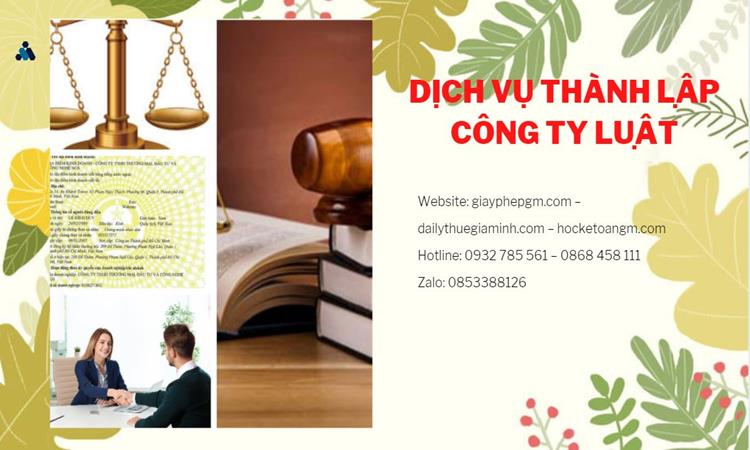 Hướng dẫn thủ tục thành lập công ty Luật tại Đồng Nai