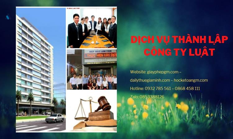 Hướng dẫn thủ tục thành lập công ty Luật tại Hà Nội