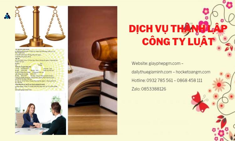 Hướng dẫn thủ tục thành lập công ty Luật tại Huyện Cờ Đỏ