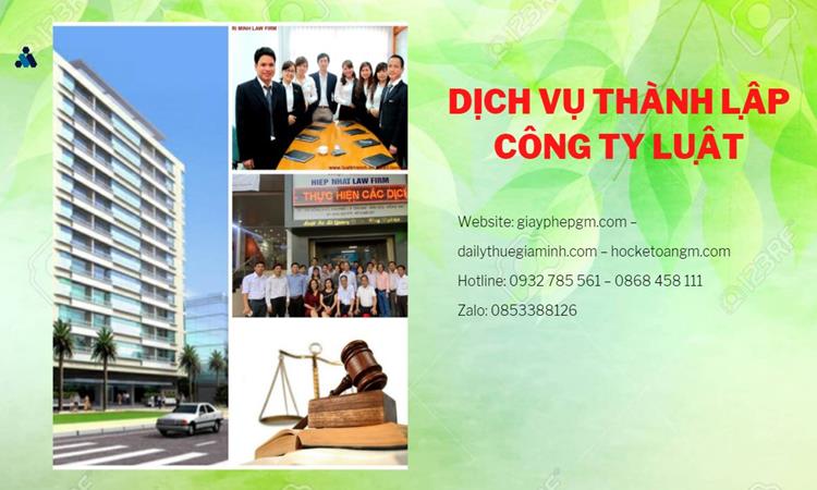 Hướng dẫn thủ tục thành lập công ty Luật tại Huyện Gia Lâm
