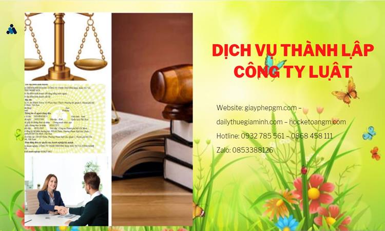 Hướng dẫn thủ tục thành lập công ty Luật tại Huyện Thới Lai