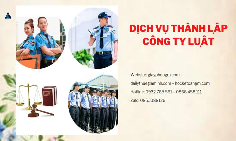 Hướng dẫn thủ tục thành lập công ty Luật tại Quận 10