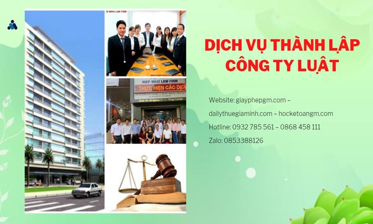 Hướng dẫn thủ tục thành lập công ty Luật tại Quận Long Biên