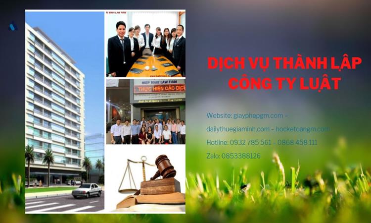 Hướng dẫn thủ tục thành lập công ty Luật tại TP Hồ Chí Minh