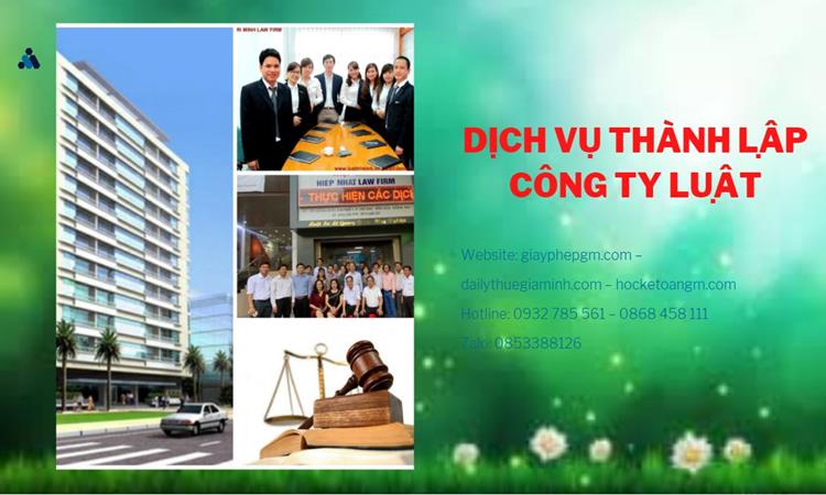 Hướng dẫn thủ tục thành lập công ty Luật tại TPHCM