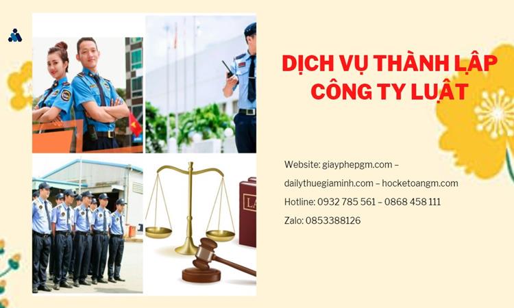 Hướng dẫn thủ tục thành lập công ty Luật tại Tuyên Quang