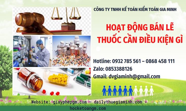 HOẠT ĐỘNG BÁN LẺ THUỐC CẦN ĐIỀU KIỆN GÌ 5 Kinh nghiệm mở nhà thuốc bán lẻ