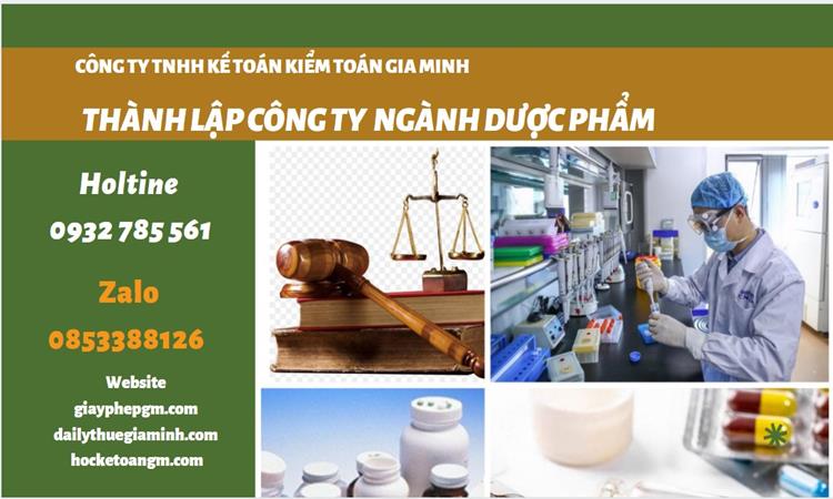 Kinh nghiệm thành lập công ty ngành dược phẩm 