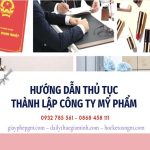Hướng dẫn thủ tục thành lập công ty mỹ phẩm 6 Kinh nghiệm thủ tục thành lập công ty mỹ phẩm