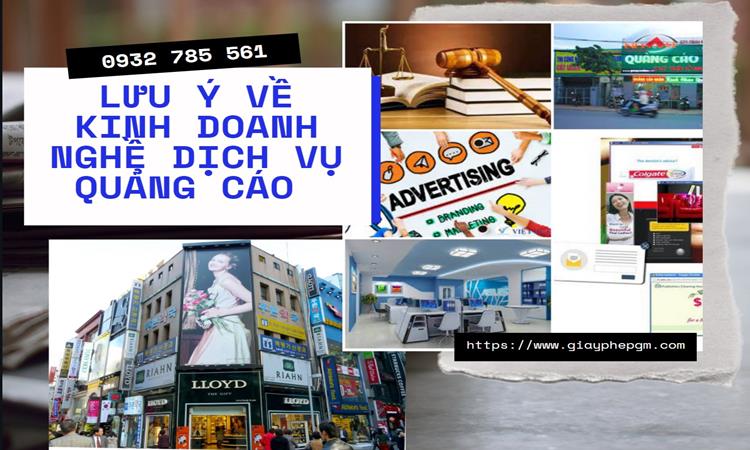 Lưu ý về kinh doanh nghề dịch vụ quảng cáo 4 Lưu ý về kinh doanh nghề dịch vụ quảng cáo