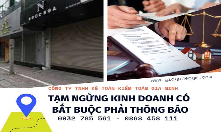 Tạm ngừng kinh doanh có bắt buộc phải thông báo 7 Tạm ngừng kinh doanh có bắt buộc phải thông báo