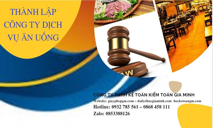 Thành lập công ty dịch vụ ăn uống - nhà hàng - khách sạn tại Tuyên Quang