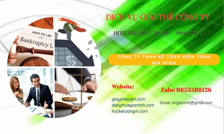 THỦ TỤC GIẢI THỂ CÔNG TY TẠI LÀO CAI CHUYÊN NGHIỆP NHANH 4 Thủ tục giải thể công ty tại Lào Cai