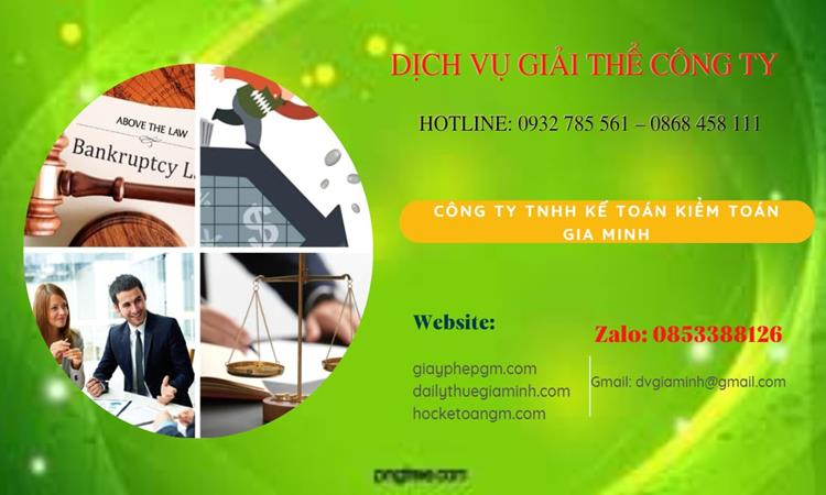 THỦ TỤC GIẢI THỂ CÔNG TY TẠI QUẬN BÌNH TÂN CHUYÊN NGHIỆP NHANH 4 Thủ tục giải thể công ty tại Quận Bình Tân