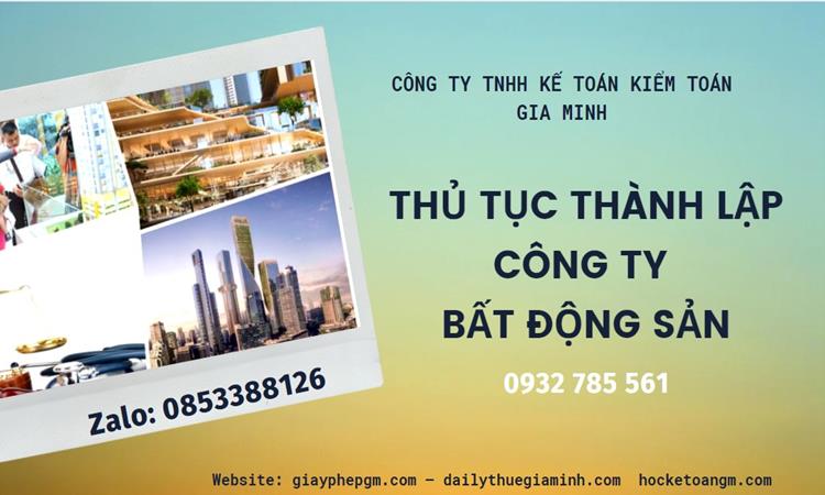 Thủ tục thành lập công ty bất động sản tại Huyện Thới Lai