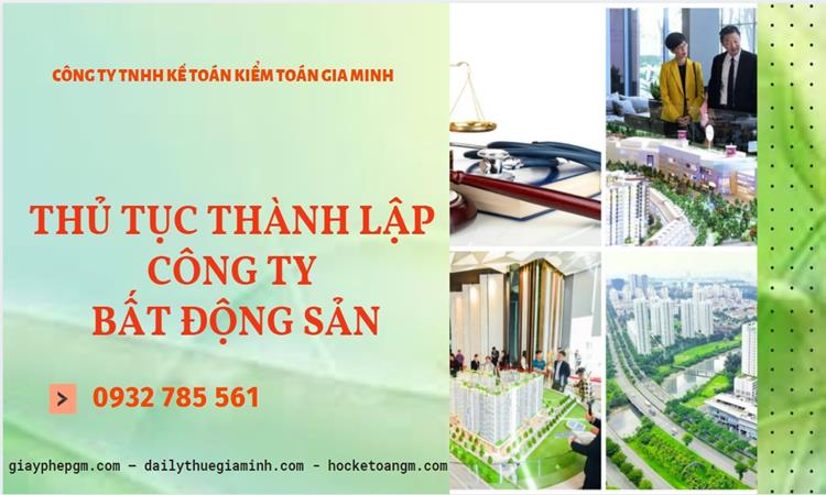 Thủ tục thành lập công ty bất động sản tại Quận Đống Đa