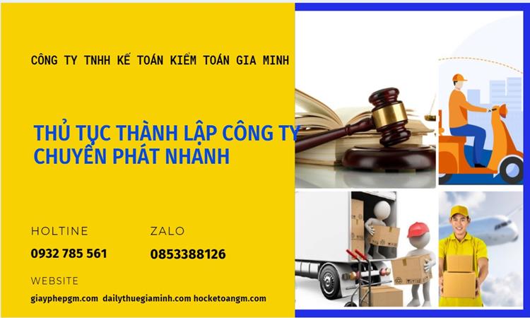 Thủ tục thành lập công ty chuyển phát nhanh tại Hà Giang