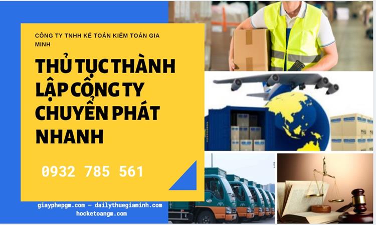 Thủ tục thành lập công ty chuyển phát nhanh tại Huyện Củ Chi