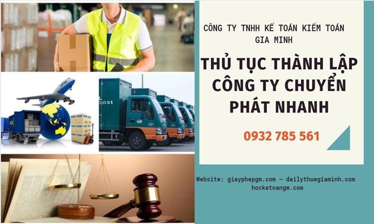 Thủ tục thành lập công ty chuyển phát nhanh tại Quận 3