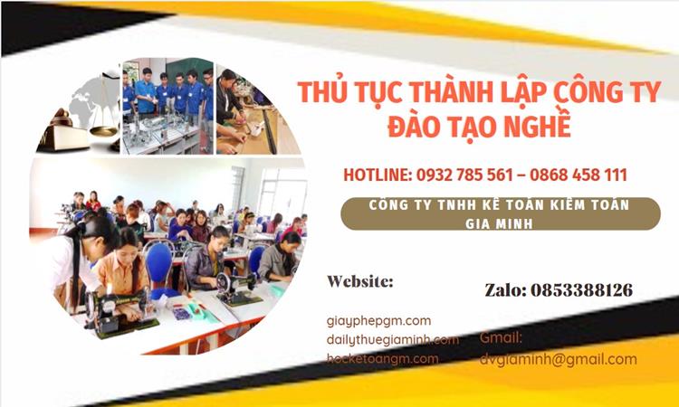 Thủ tục thành lập công ty đào tạo nghề tại Huyện Đông Anh