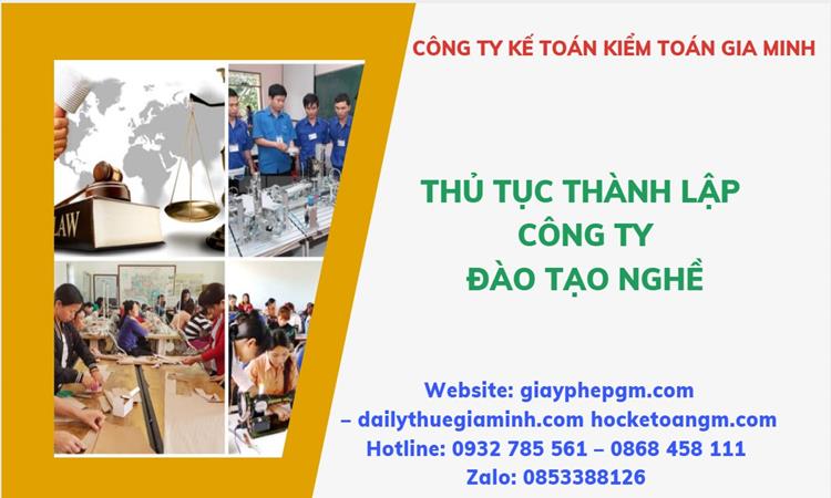 Thủ tục thành lập công ty đào tạo nghề tại Quận 12