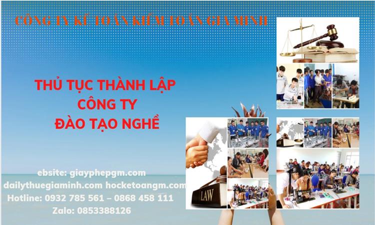 Thủ tục thành lập công ty đào tạo nghề tại TP Hồ Chí Minh