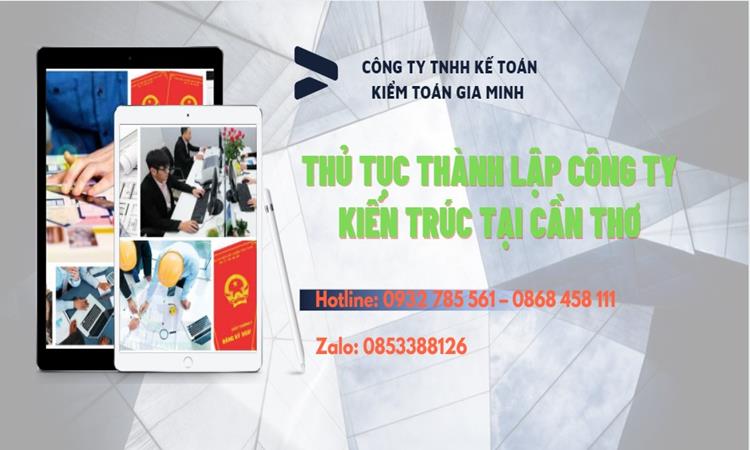 Thủ tục thành lập công ty kiến trúc tại Cần Thơ 