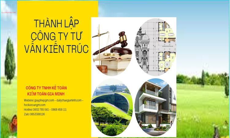 Thủ tục thành lập công ty kiến trúc tại Gia Lai 