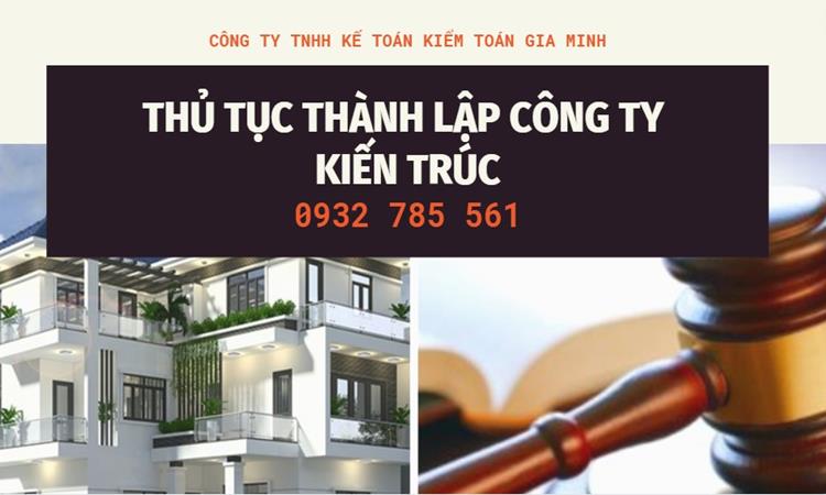 Thủ tục thành lập công ty kiến trúc tại Lâm Đồng 