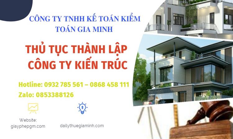 Thủ tục thành lập công ty kiến trúc tại Quận Hoàn Kiếm