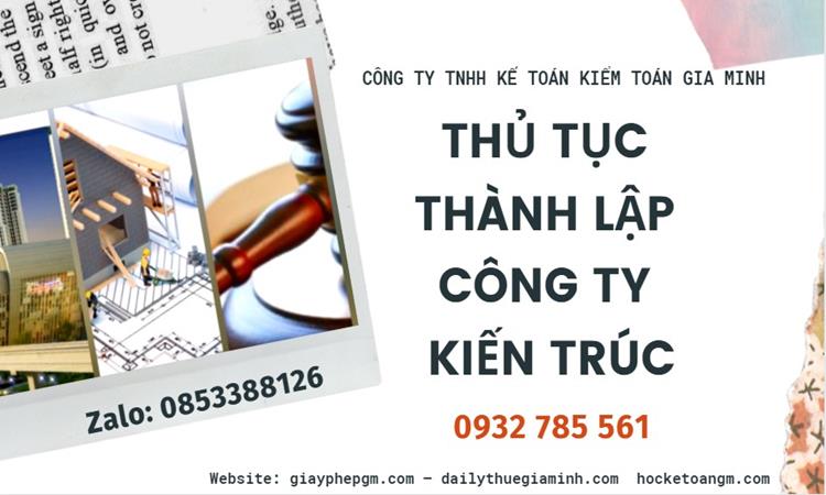 Thủ tục thành lập công ty kiến trúc tại Quận Ô Môn