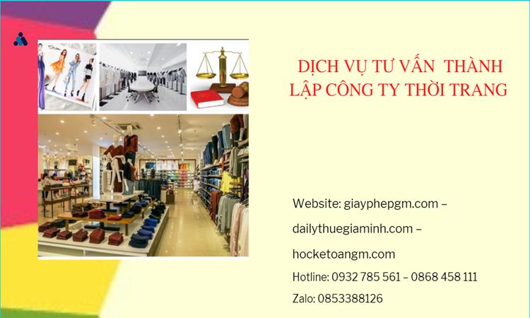  Thủ tục thành lập công ty sản xuất quần áo thời trang tại Hà Giang 