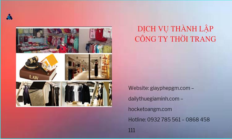 Thủ tục thành lập công ty sản xuất quần áo thời trang tại Hà Nội